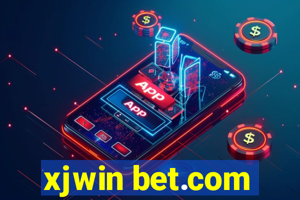 xjwin bet.com